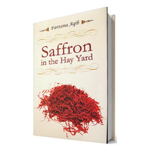 saffron in the hay yard- by Farzana Aqib